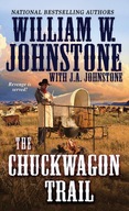 Chuckwagon Trail Johnstone William W. ,Johnstone