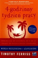 TIMOTHY FERRISS - 4-GODZINNY TYDZIEŃ PRACY - nowa !!!