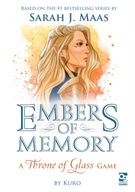 Embers of Memory: A Throne of Glass Game Kuro