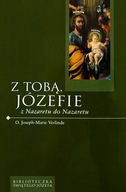 Z Tobą, Józefie z Nazaretu do Nazaretu