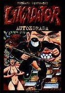 LIKWIDATOR. AUTOZDRADA - RYSZARD DĄBROWSKI