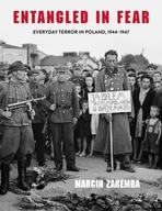 Entangled in Fear: Everyday Terror in Poland,
