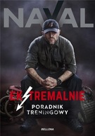 EKSTREMALNIE. PORADNIK TRENINGOWY, NAVAL