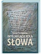 Integrująca Rola Słowa Teresa Paszkowska