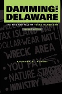 Damming the Delaware: The Rise and Fall of Tocks