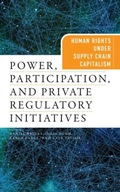 Power, Participation, and Private Regulatory