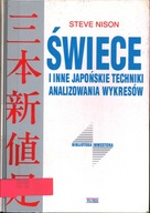 ŚWIECE I INNE JAPOŃSKIE TECHNIKI ANALIZOWANIA WYKRESÓW - STEVE NISON