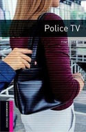 OXFORD BOOKWORMS LIBRARY: STARTER LEVEL:: POLICE TV (OXFORD BOOKWORMS ELT)