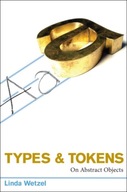 Types and Tokens: On Abstract Objects Wetzel