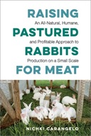 Raising Pastured Rabbits for Meat: An