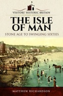 Visitors Historic Britain: The Isle of Man: