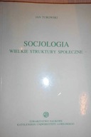 Socjologia - Jan Turowski