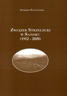 Związek Strzelecki w Sanoku 1912-2020