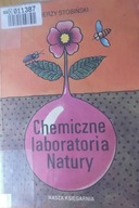 Chemiczne laboratoria Natury - Jerzy Stobiński