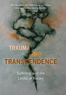 Trauma and Transcendence: Suffering and the