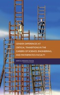 Gender Differences at Critical Transitions in the
