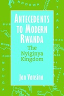 Antecedents to Modern Rwanda: The Nyiginya
