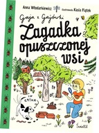 Gaja z Gajówki. Tom 2. Zagadka opuszczonej wsi. Gaja z Gajówki. Tom 2