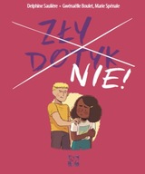 Zły dotyk Nie! Gwénaëlle Boulet, Delphine Sauliere