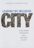 Leading the Inclusive City: Place-Based