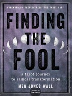 Finding the Fool: A Tarot Journey to Radical