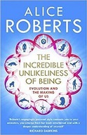 The Incredible Unlikeliness of Being: Evolution