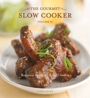 The Gourmet Slow Cooker: Volume II: Regional