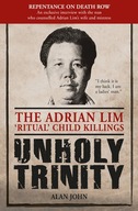 Unholy Trinity: The Adrian Lim Ritual Child