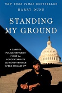 Standing My Ground: A Capitol Police Officer's Fight for Accountability and