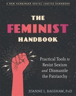 The Feminist Handbook: Practical Tools to Resist