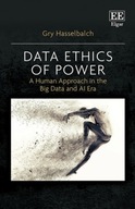 Data Ethics of Power: A Human Approach in the Big