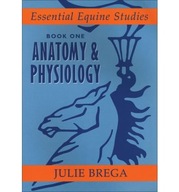 Essential Equine Studies: Anatomy and Physiology:
