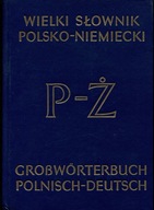 WIELKI SŁOWNIK POLSKO-NIEMIECKI TOM II - PIPREK*