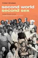 Second World, Second Sex: Socialist Women s