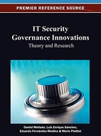 IT Security Governance Innovations: Theory and
