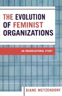The Evolution of Feminist Organizations: An