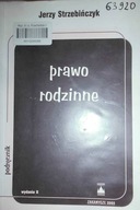 Prawo rodzinne - Jerzy Strzebińczyk