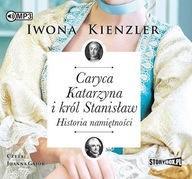 Caryca Katarzyna i król Stanisław Historia