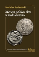 Moneta polska i obca w średniowieczu (książka z autografem)