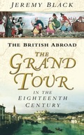 The Grand Tour in the Eighteenth Century: The