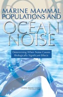 Marine Mammal Populations and Ocean Noise: