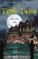 The Tipple Twins and the Gift Cordara Michelle