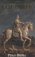 The Fabrication of Louis XIV Burke Peter