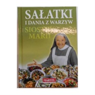 Sałatki i dania z warzyw siostry Marii - Goretti