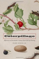 Caterpillage: Reflections on Seventeenth-Century