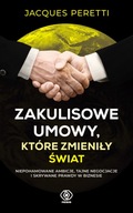 Zakulisowe umowy, które zmieniły świat - Jacques