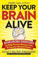 Keep Your Brain Alive: 83 Neurobic Exercises to