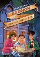 GNOMON I TAJEMNICA STAREGO DOMU T.1