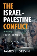 The Israel-Palestine Conflict: A History Gelvin