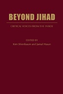 Beyond Jihad: Critical Voices From Inside Islam